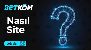 Betkom nasıl site