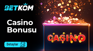 Betkom Casino Bonusu