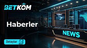 Betkom Haberleri