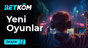 Betkom Yeni Oyunlar